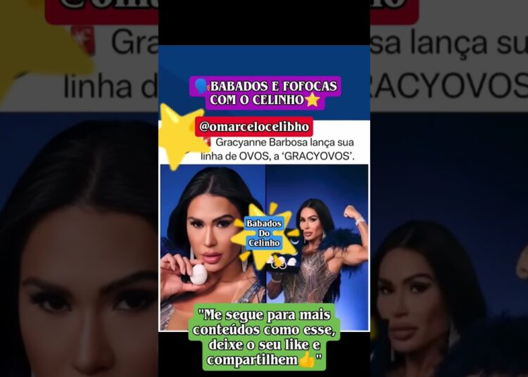 fofoquei Gracyanne lança linha de ovos 😱 #babados #fofocas #viraliza