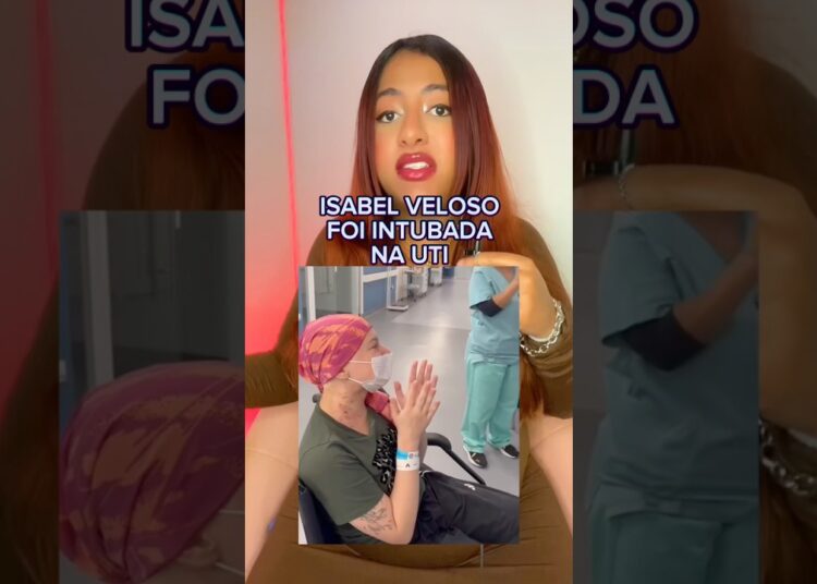 ISABEL VELOSO FOI INTUBADA NA UTI… #polemica #noticias #curiosidades #fofocas #fofoca #noticia