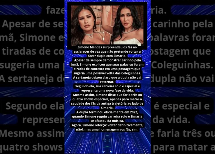 SIMONE MENDES REVELA NÃO QUERER FAZER DUPLA COM SIMARIA