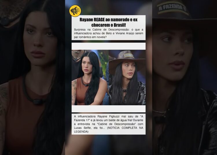 Rayane REAGE ao namorado e ex chocarem o Brasil!