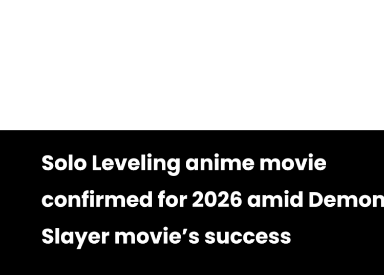 Filme de anime Solo Leveling confirmado para 2026 em meio ao sucesso do filme Demon Slayer