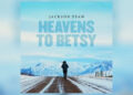 'Heavens to Betsy', Jackson Dean conseguiu seu segundo #1