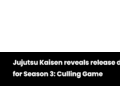 Jujutsu Kaisen revela data de lançamento da 3ª temporada: Culling Game