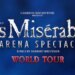 Les Misérables The Arena Concert Spectacular estende exibição em Nova York no Radio City Music Hall