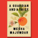 “Um Guardião e um Ladrão”, de Megha Majumdar