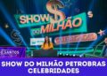 Show do Milhão Petrobras – Celebridades | Programa Silvio Santos (30/11/25)