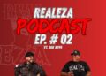 Realeza Podcast Ep. 02 / “De cero a Imperio”