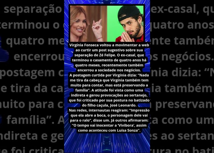 VIRGINIA CURTE POST SOBRE SUA SEPARAÇÃO