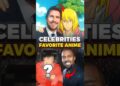 Celebrities and Their Favorite Anime… #animeshorts #hollywood