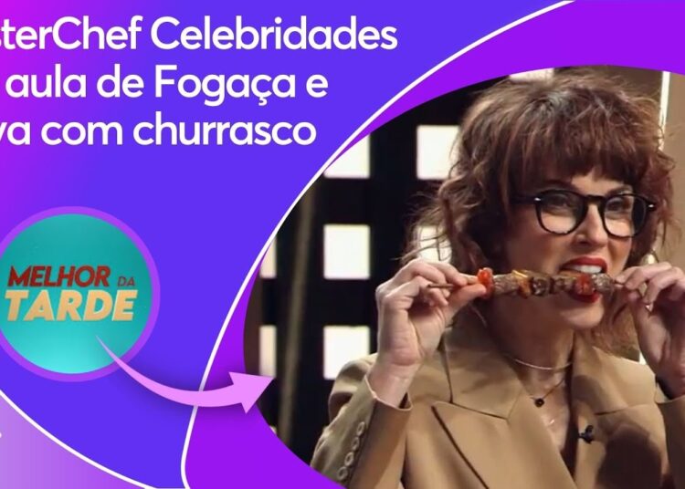 MasterChef Celebridades tem aula de Fogaça e prova com churrasco