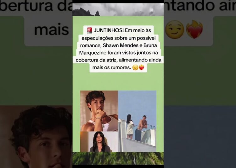 #noticias #fofocas #ultimasnoticias #brunamarquezine #shawnmendes