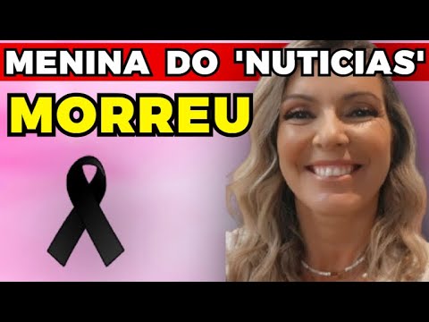 MORREU PAULA COELHO a MENINA do ‘NUTÍCIAS’! | Fama Show