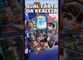 QUAL CARTA DA REALEZA É MAIS FORTE? #clashroyale #shorts #clashroyalememes
