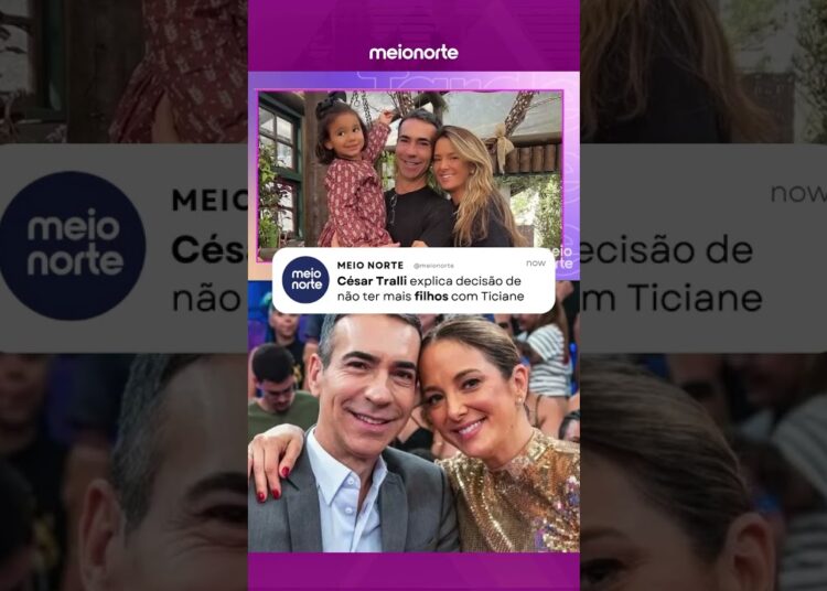 César Tralli explica decisão de não ter mais filhos  #entretenimento