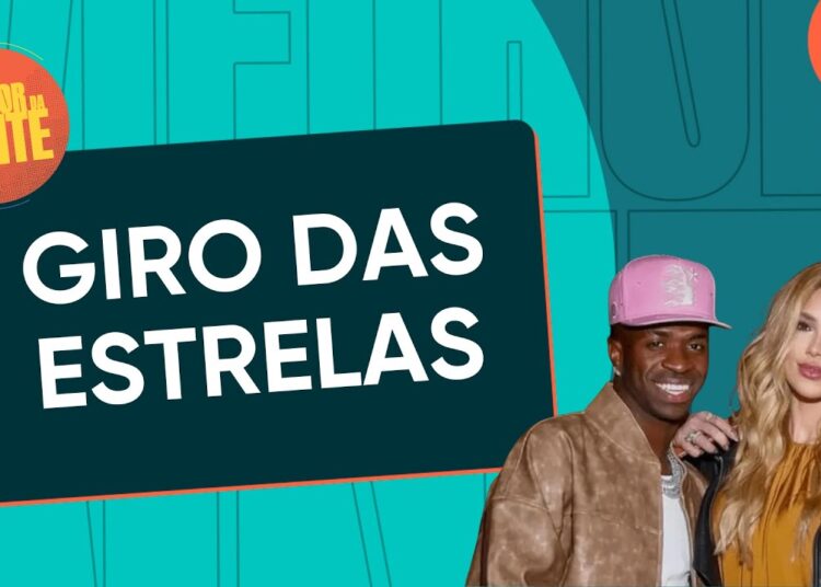 Giro das Estrelas traz as novidades mais quentes do mundo dos famosos | Melhor da Noite