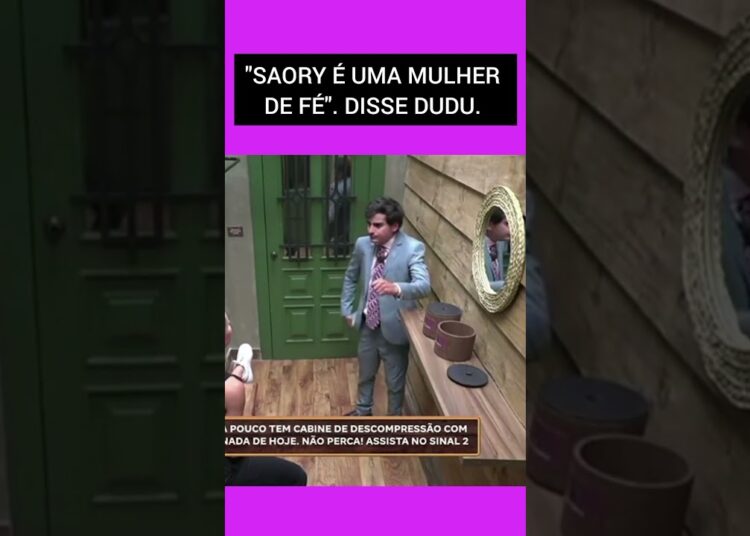 SAORY É UMA MULHER DE FÉ”. DISSE DUDU. #duducamargo #saory #mulherdefe #lorofofoca #viral
