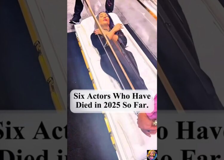 Six Actors Who Have Died in 2025 So Far.#celebrity #celebritynews #shortsfeed #shorts