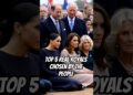 Top 5 Real Royals Chosen by the People #royal #camilla #charles #william #kate #harry #meghan #anne