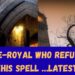HOW THIS ROYAL REJECTED THE SPELL OF THIS OFFER #spells #history #royal