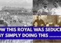 HOW THIS ROYAL WAS SEDUCED BY SIMPLY DOING THIS …#history #nostalgia #royal