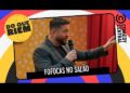 Fofocas no Salão | Do Que Riem