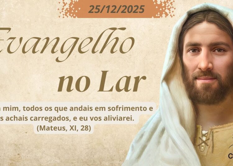 Evangelho no Lar | A realeza de Jesus | 25.12.2025