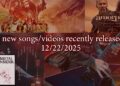 6 novas músicas/vídeos lançados recentemente – 22/12/2025