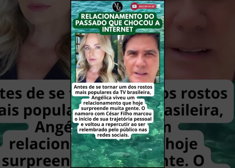 ANGÉLICA JÁ TEVE ROMANCE SURPREENDENTE COM CÉSAR FILHO