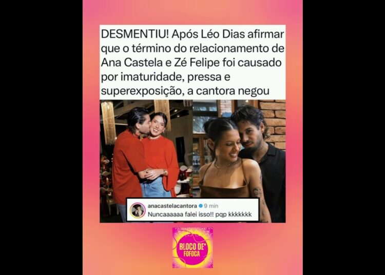 #anacastela desmentiu o portal leo dias. #fofocas #leodias #zefelipe