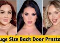 Most Beautiful Huge Size Back Door Prnstars ❤️