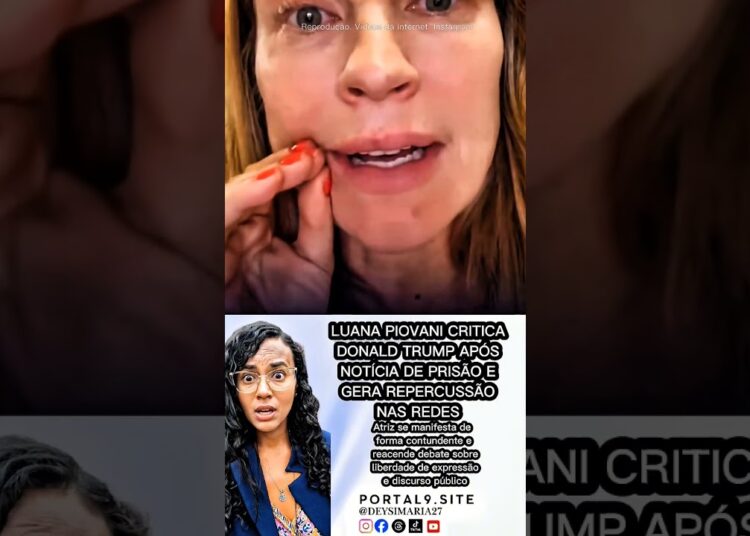 Luana Piovani reage à notícia sobre Trump e gera polêmica nas redes