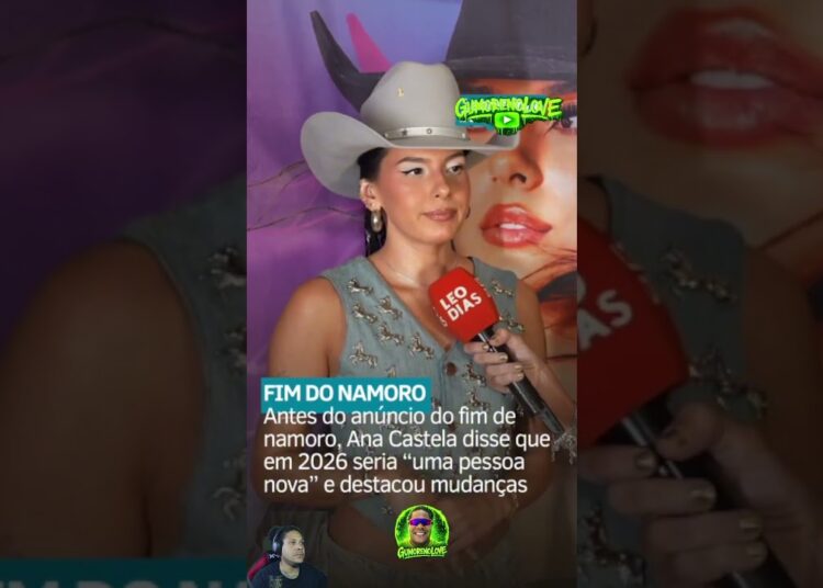 💔🐂 fim do namoro! ana castela já previa mudança antes da separação 😳✨ #shorts #trending #noticias