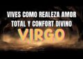 ♍ VIRGO HOY, SÁBADO 3, VIVES COMO REALEZA… AMOR TOTAL Y CONFORT DIVINO LLEGAN A TI 👑