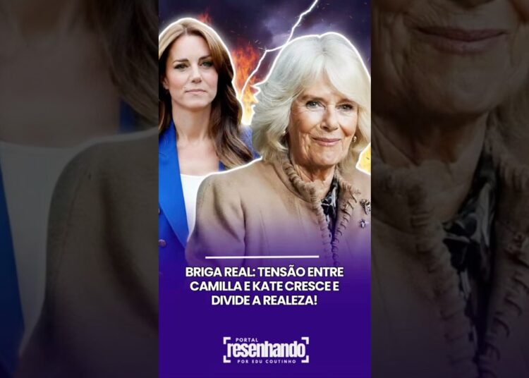 KATE E CAMILLA: A TRETA de bastidores que está abalando a Realeza ! 🤫👑