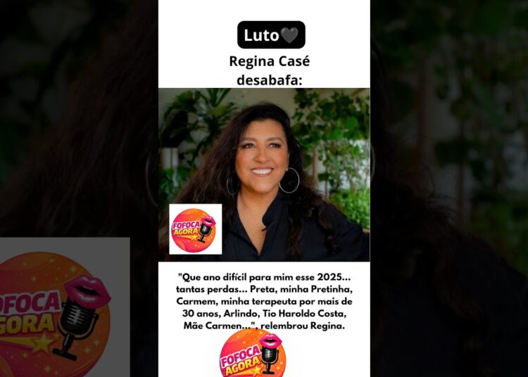 #redeglobo #luto #ultimasnoticia #shots #viral #reginacase #famosos #celebridades #tristeza