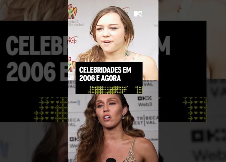 Celebridades em 2006 e agora | #MTVCelebs