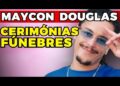 MAYCON DOUGLAS: CERIMÓNIAS FÚNEBRES! | Fama Show