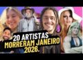20 ARTISTAS MORRERAM JANEIRO 2026.