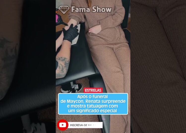 Após o funeral de Maycon, Renata surpreende e mostra tatuagem com significado especial | Fama Show