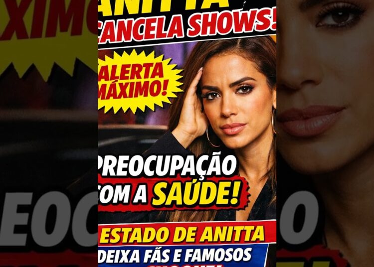 ANITTA CANCELA SHOWS E PREOCUPA FÃS #famosos #celebridades #noticias #fofoca