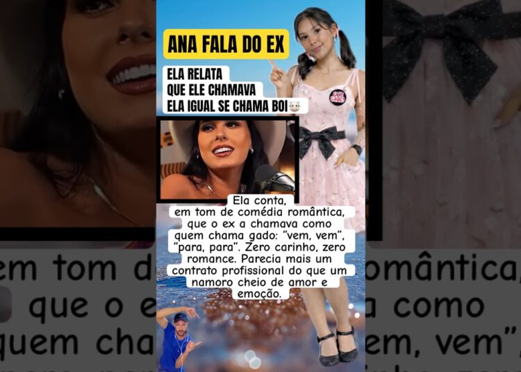 ANA FALA DO EX #feedshorts #ultimasnoticia #fofoca