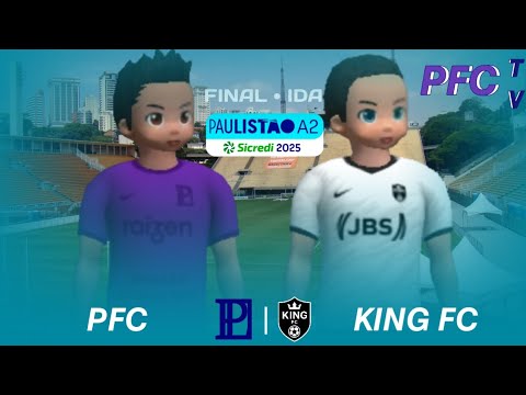 PFC X KING FC | FINAL | CLÁSSICO DA REALEZA | IDA | VAIPFC | @playsportsfutoficial |
