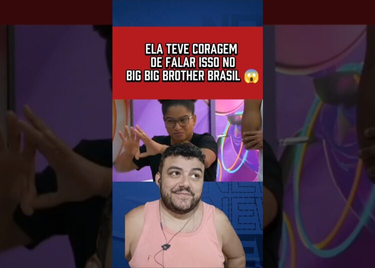 ELA TEVE CORAGEM DE FALAR ISSO 😱 #bbb #fofocas #famosos #noticias #shorts
