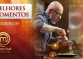 MELHORES MOMENTOS de SEMIFINAL! | EP 09 | TEMP 01 | MASTERCHEF CELEBRIDADES