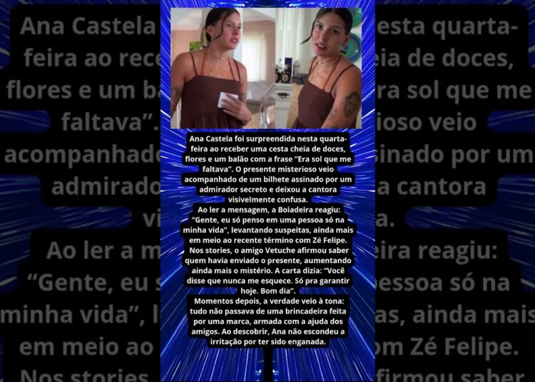 ANA CASTELA RECEBE PRESENTE DE ADMIRADOR SECRETO E SE SURPREENDE