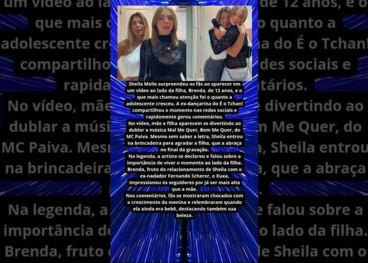 SHEILA MELLO GRAVA COM A FILHA E SURPREENDE FÃS