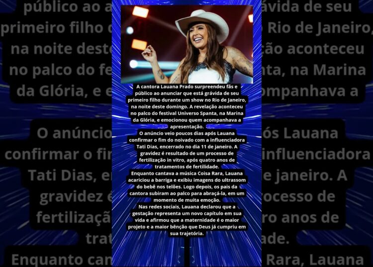 LAUANA PRADO ANUNCIA GRAVIDEZ APÓS TÉRMINO E EMOCIONA O PÚBLICO