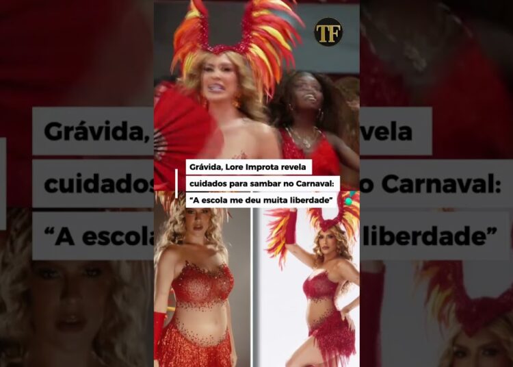 Grávida, Lore Improta revela cuidados para sambar no Carnaval: “A escola me deu muita liberdade”