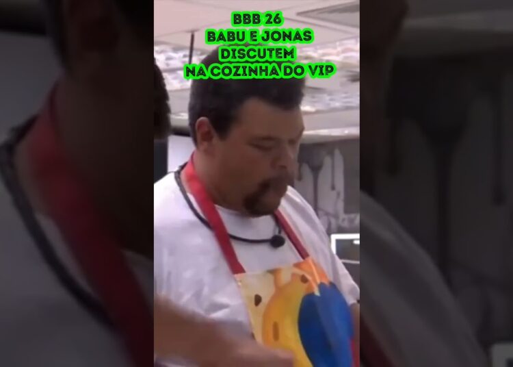 BABU E JONAS DISCUTEM #Fofoca #Famosos #lider  #Celebridades #realityshow #bbb #bbb26 #paredão