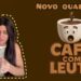 NOVO QUADRO: CAFÉ COM LEUTE ☕✨ (FOFOCAS DOS FÃS) #leuriscleia #humor #fofoca